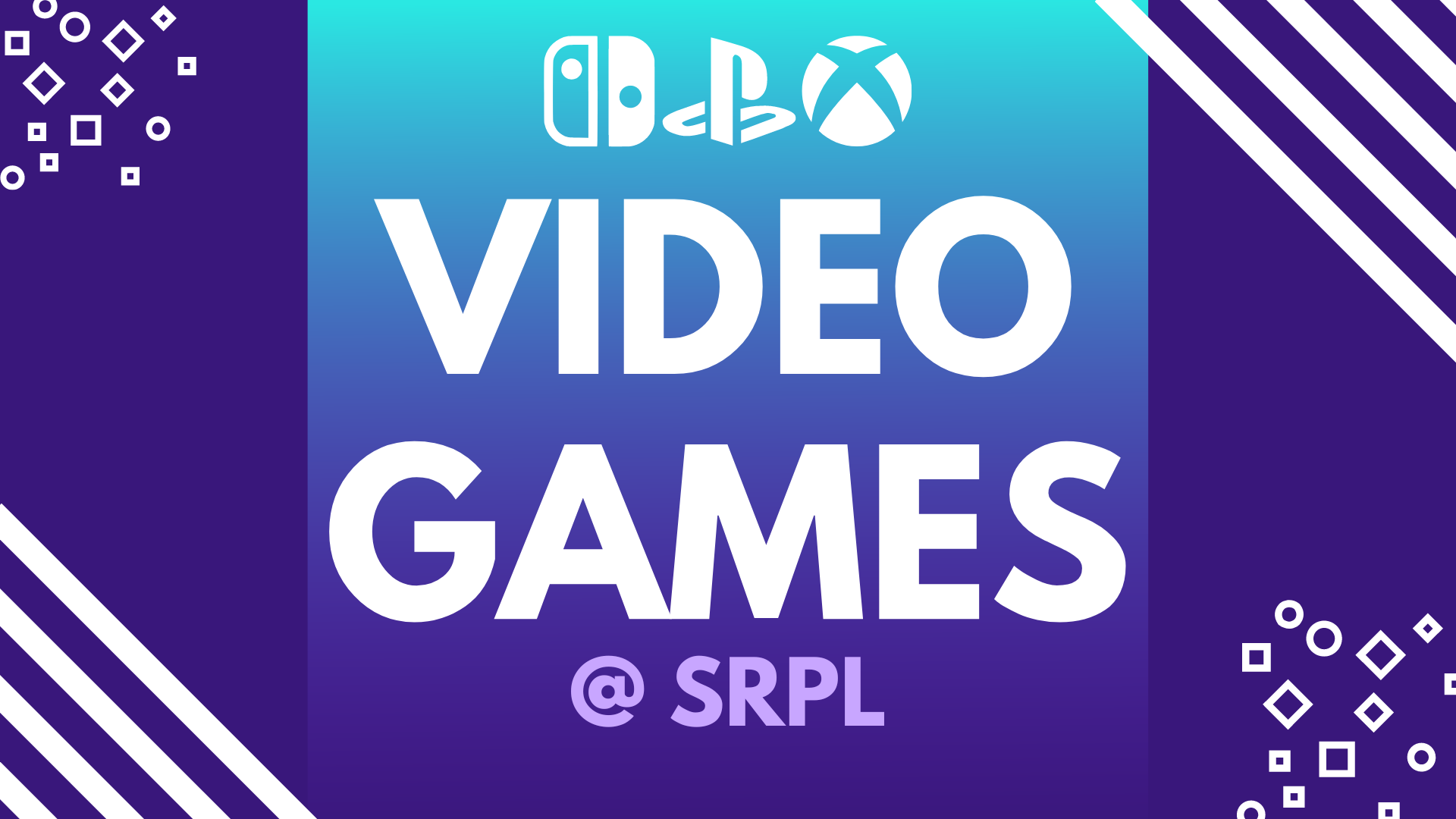 Video games @ SRPL