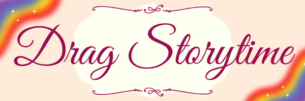 Drag Storytime