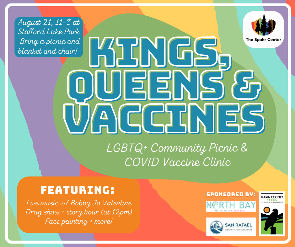 August 21, 11-3 at Stafford Lake Park. Bring a picnic and blanket and chair! Kings, Queens & Vaccines. LGBTQ+ Community picnic & COVID vaccine clinic. Featuring: Live music with Bobby Jo Valentine, drag show + story hour (at 12pm), face painting, and more!