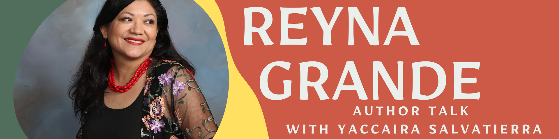 Reyna Grande author talk with Yaccaira Salvatierra