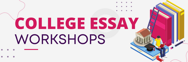 College Essay Workshops