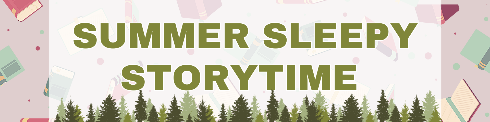 Summer Sleepy Storytime 