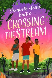 Crossing the Stream by Elizabeth Irene-Baite