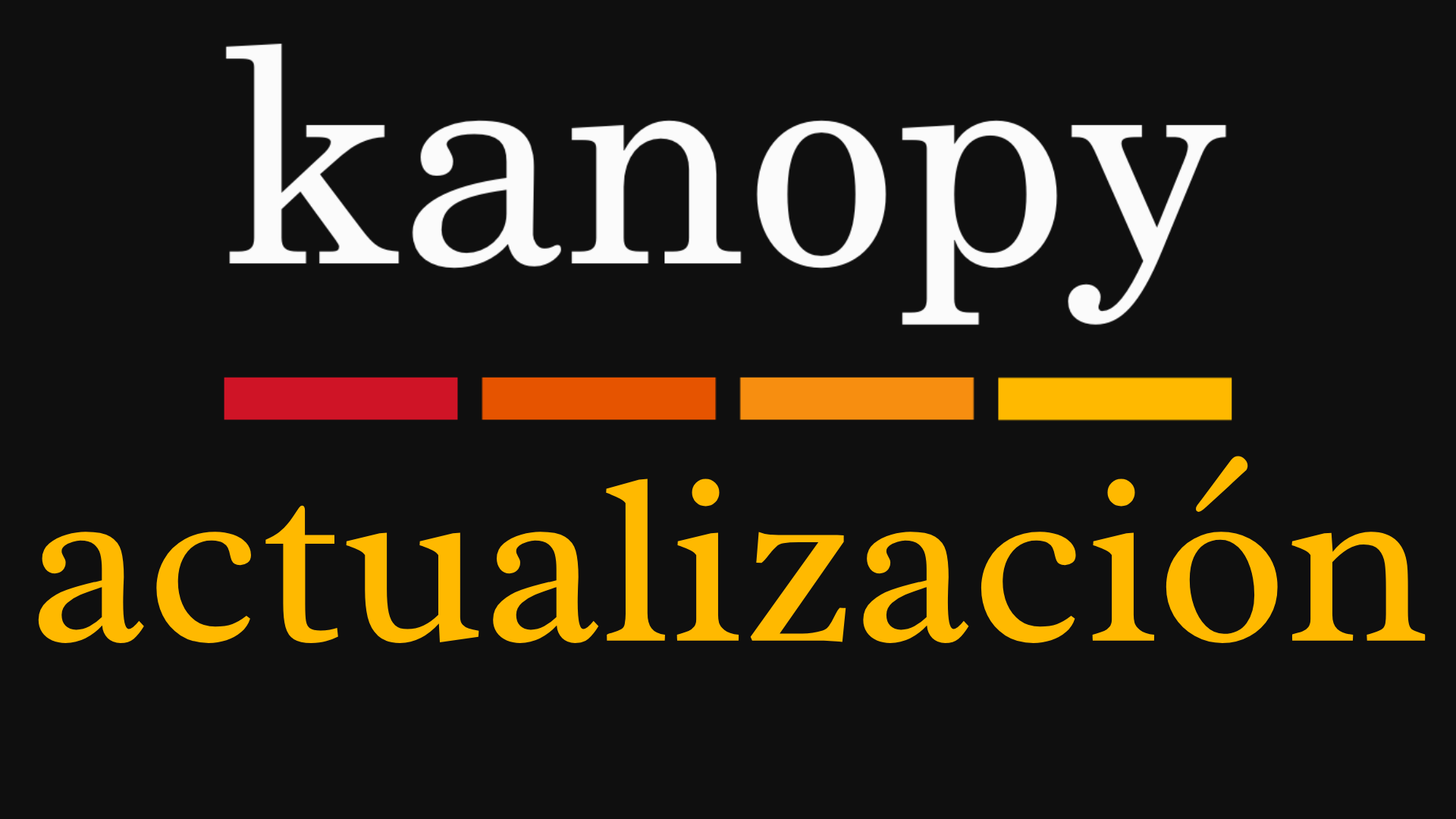 kanopy actualización