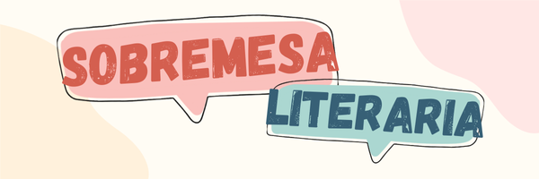 Club de Lectura: Sobremesa Literaria @ San Rafael Downtown Library