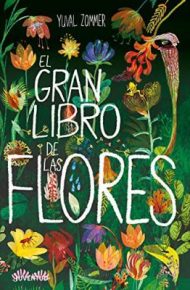 El gran libro de las flores - Yuval Zommer