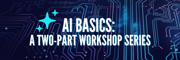 AI Basics: Part 1 Workshop Series Presented by ESCOM @ Downtown Library
