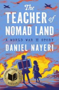 The Teacher of Nomad Land - Daniel Nayeri