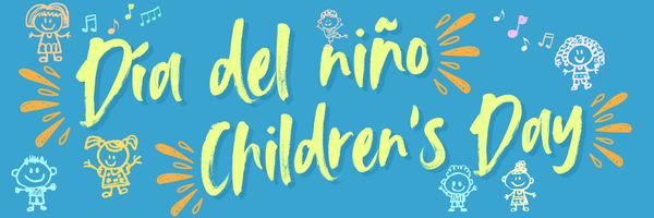 Celebración por el Día del Niño | Children's Day Celebration @ Picnic Area at Pickleweed Park