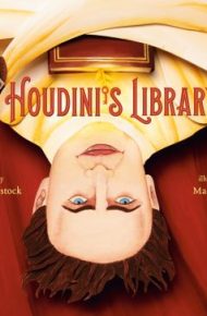 Houdini's Library - Barb Rosenstock