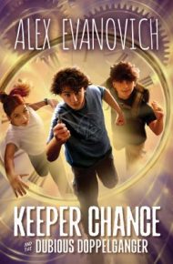 Keeper Chance and the Dubious Doppelganger - Alex Evanovich