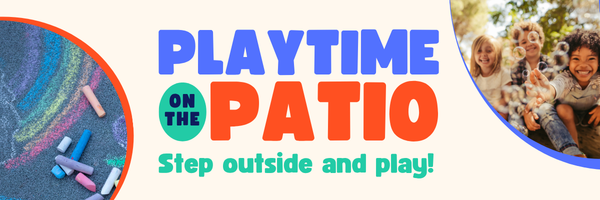 Playtime on the Patio @ Patio adjacent to Children's Room on Fifth Street