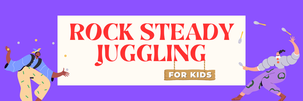 Rock Steady Juggling for Kids @ Downtown Library