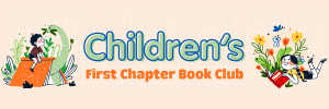 Children's First Chapter Book Club @ Downtown Library