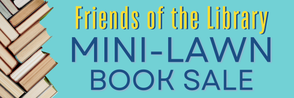 Friends Mini-Lawn Book Sale @ Downtown Library